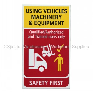 Warehouse Safety Sign Using Machinery & Equipment